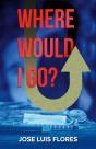 Where Would I Go? - Preview