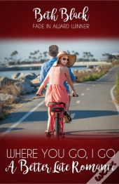 Where You Go, I Go