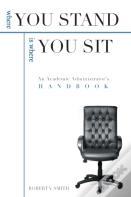 Where You Stand Is Where You Sit