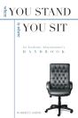 Where You Stand Is Where You Sit - Preview