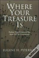 Where Your Treasure Is