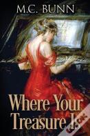 Where Your Treasure Is