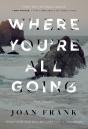 Where You'Re All Going - Preview
