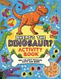 Whereâ€™S The Dinosaur? Activity Book - Preview