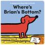 Where'S Brian'S Bottom? - Preview