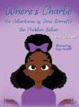 Where'S Charlie The Adventures Of Jane Barnette, The Problem Solver - Preview
