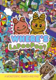 Where'S Lapoopoo? A Monsterific Search And Find