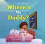 Where'S My Daddy? - Preview