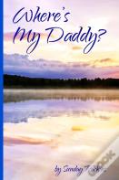 Where'S My Daddy?