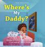 Where'S My Daddy? - Preview