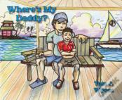 Where'S My Daddy?