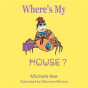 Where'S My House? - Preview