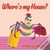 Where'S My House