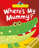 Where'S My Mummy?