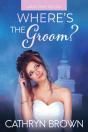 Where'S The Groom : Large Print - Preview