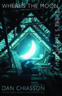 Where'S The Moon, There'S The Moon - Preview