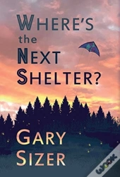 Where'S The Next Shelter?