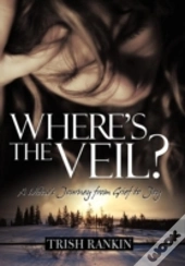 Where'S The Veil?