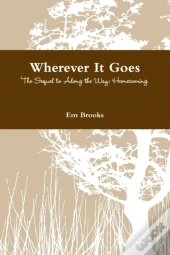 Wherever It Goes