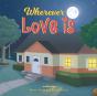 Wherever Love Is - Preview