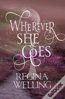 Wherever She Goes (Large Print)