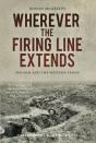 Wherever The Firing Line Extends - Preview
