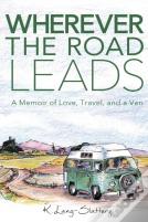 Wherever The Road Leads