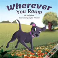 Wherever You Roam