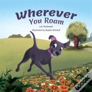 Wherever You Roam
