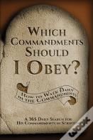 Which Commandments Should I Obey?