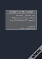 Which Global Village?