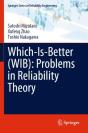 Which-Is-Better (Wib): Problems In Reliability Theory - Preview