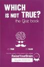 Which Is Not True? - The Quiz Book - Preview