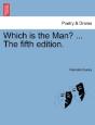 Which Is The Man? ... The Fifth Edition. - Preview