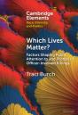 Which Lives Matter? - Preview