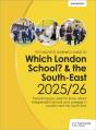 Which London School? & The South-East 2025/26 - Preview