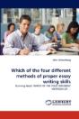 Which Of The Four Different Methods Of Proper Essay Writing Skills - Preview