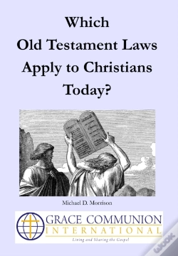 Capa do artigo Which Old Testament Laws Apply To Christians Today?