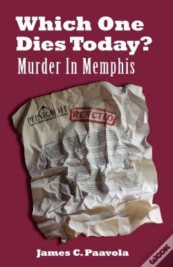Capa do artigo Which One Dies Today? Murder In Memphis