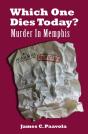 Which One Dies Today? Murder In Memphis - Preview
