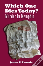 Capa do artigo Which One Dies Today? Murder In Memphis
