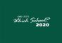 Which School? 2020 - Preview