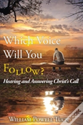 Which Voice Will You Follow