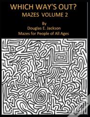 Which Way'S Out?  Mazes Volume 2