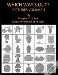 Which Way'S Out?   Picture Mazes Vol 1.