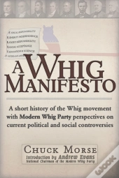Whig Manifesto