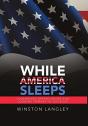 While America Sleeps - Preview