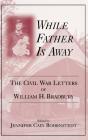 While Father Is Away - Preview
