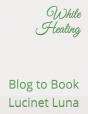 While Healing - Preview