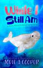 While I Still Am - Preview